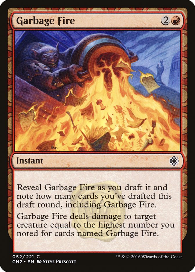 Garbage Fire (52) [Conspiracy: Take the Crown] | Odin's Place