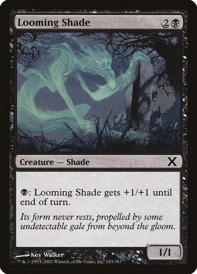 Looming Shade (153) [Tenth Edition] | Odin's Place