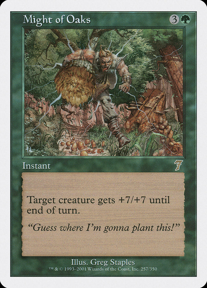 Might of Oaks (257) [Seventh Edition] | Odin's Place