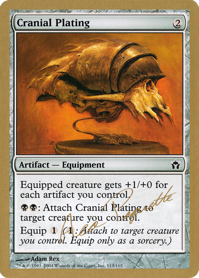 Cranial Plating (Aeo Paquette) [World Championship Decks 2004] | Odin's Place