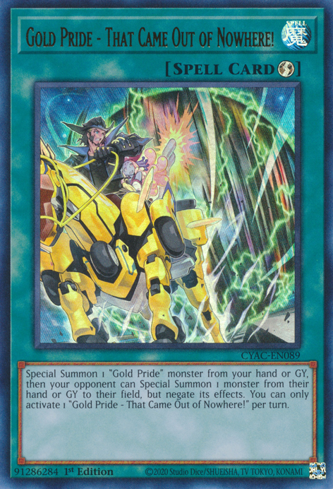 Gold Pride - That Came Out of Nowhere! [CYAC-EN089] Ultra Rare | Odin's Place