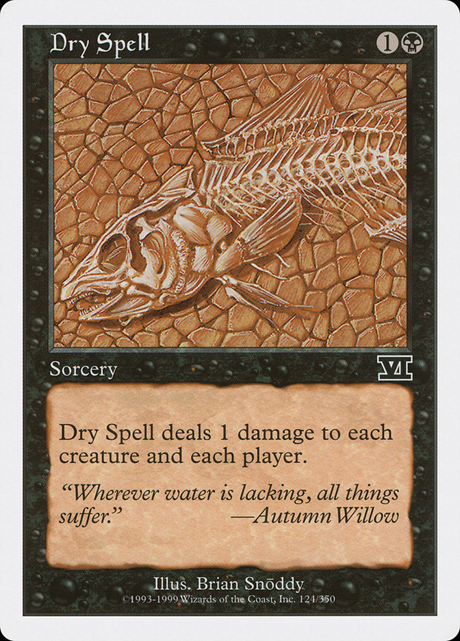 Dry Spell (124) [Classic Sixth Edition] | Odin's Place