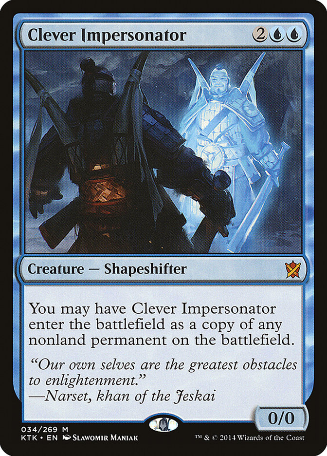 Clever Impersonator (34) [Khans of Tarkir] | Odin's Place