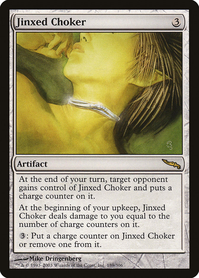 Jinxed Choker (189) [Mirrodin] | Odin's Place