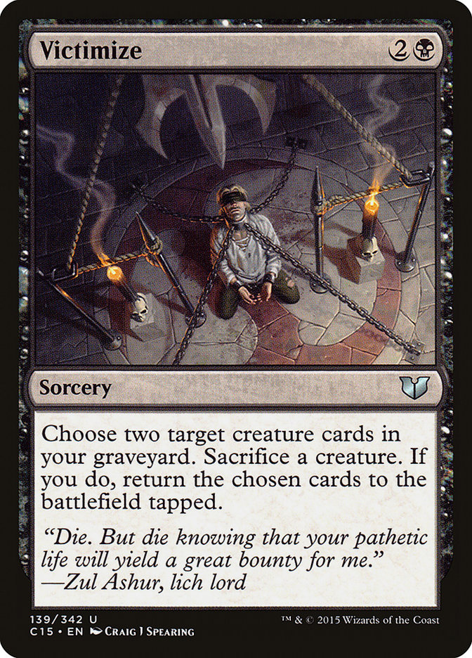 Victimize (139) [Commander 2015] | Odin's Place