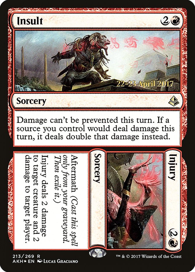 Insult // Injury (213) [Amonkhet Prerelease Promos] | Odin's Place