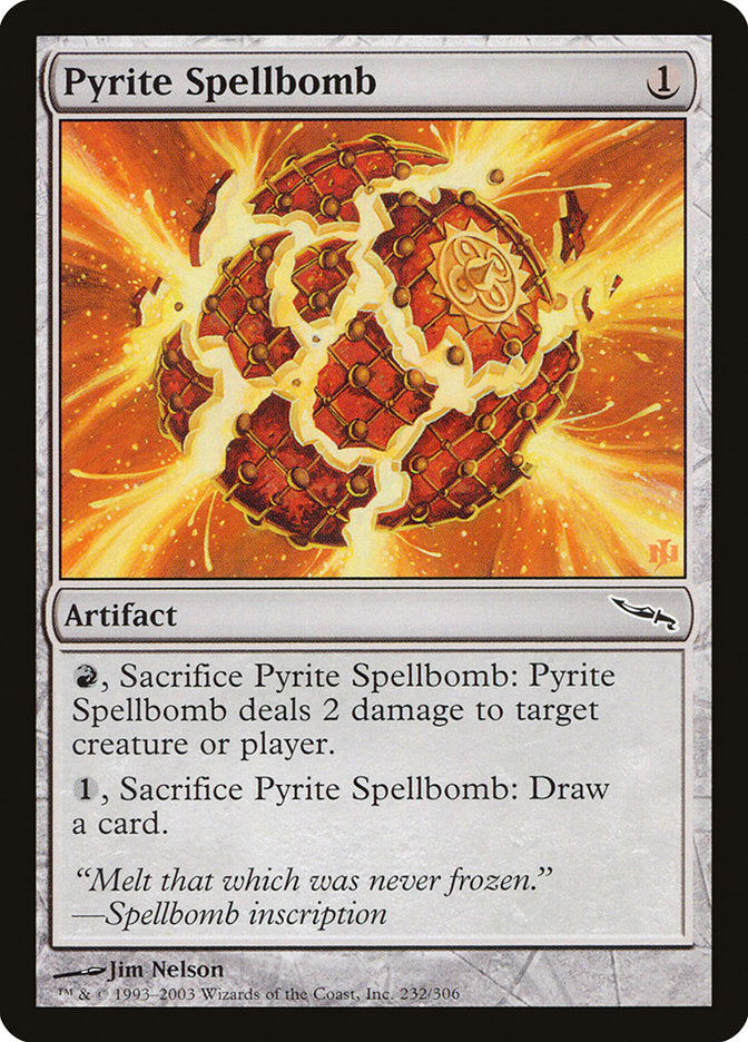 Pyrite Spellbomb (232) [Mirrodin] | Odin's Place