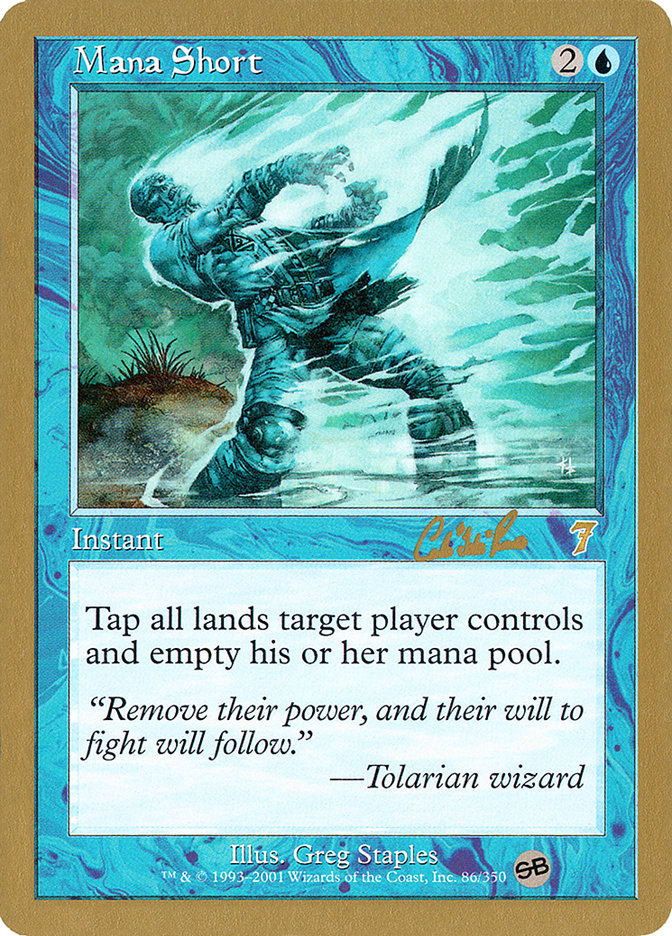 Mana Short (Carlos Romao) (SB) [World Championship Decks 2002] | Odin's Place