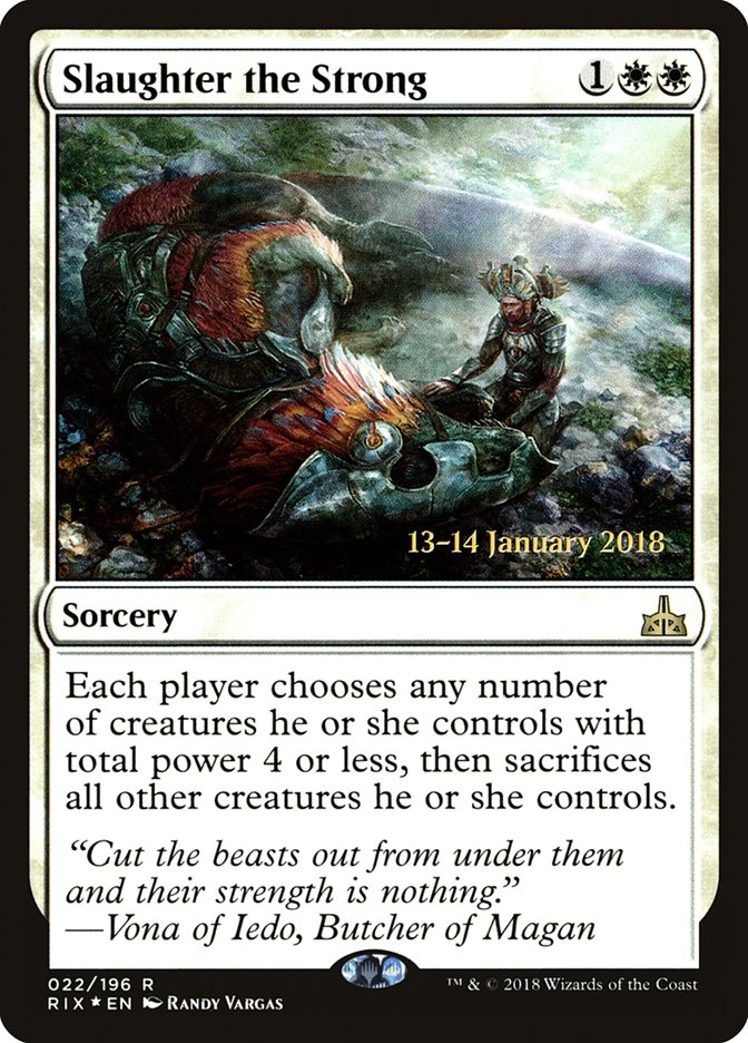 Slaughter the Strong (22) [Rivals of Ixalan Prerelease Promos] | Odin's Place