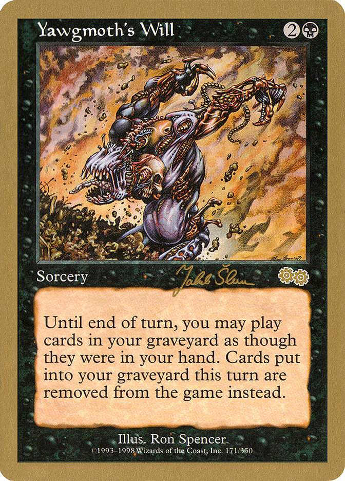 Yawgmoth's Will (Jakub Slemr) [World Championship Decks 1999] | Odin's Place