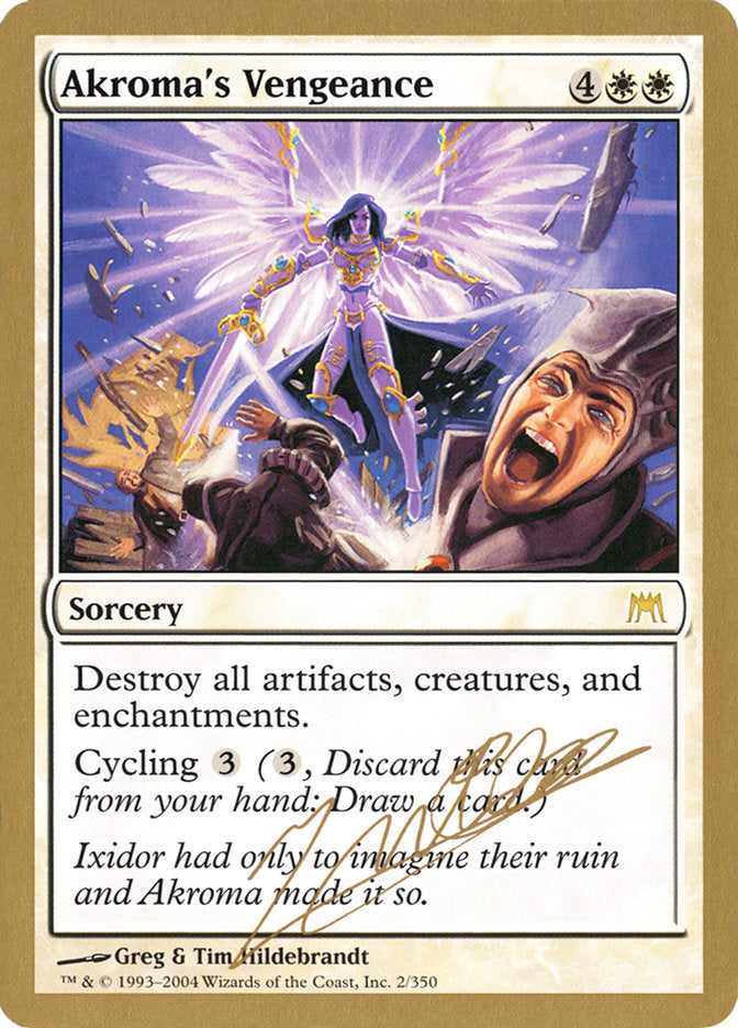 Akroma's Vengeance (Julien Nuijten) [World Championship Decks 2004] | Odin's Place