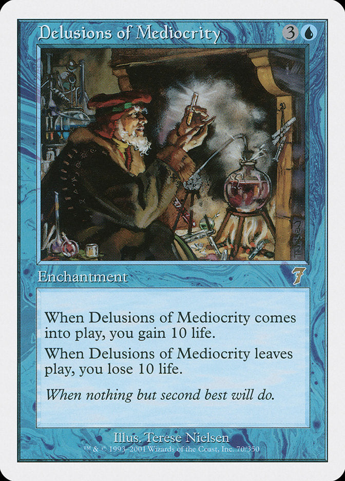 Delusions of Mediocrity (70) [Seventh Edition] | Odin's Place