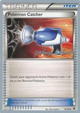 Pokemon Catcher (95/98) (CMT - Zachary Bokhari) [World Championships 2012] | Odin's Place