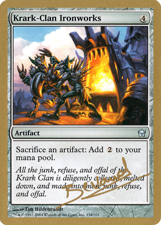 Krark-Clan Ironworks (Manuel Bevand) [World Championship Decks 2004] | Odin's Place