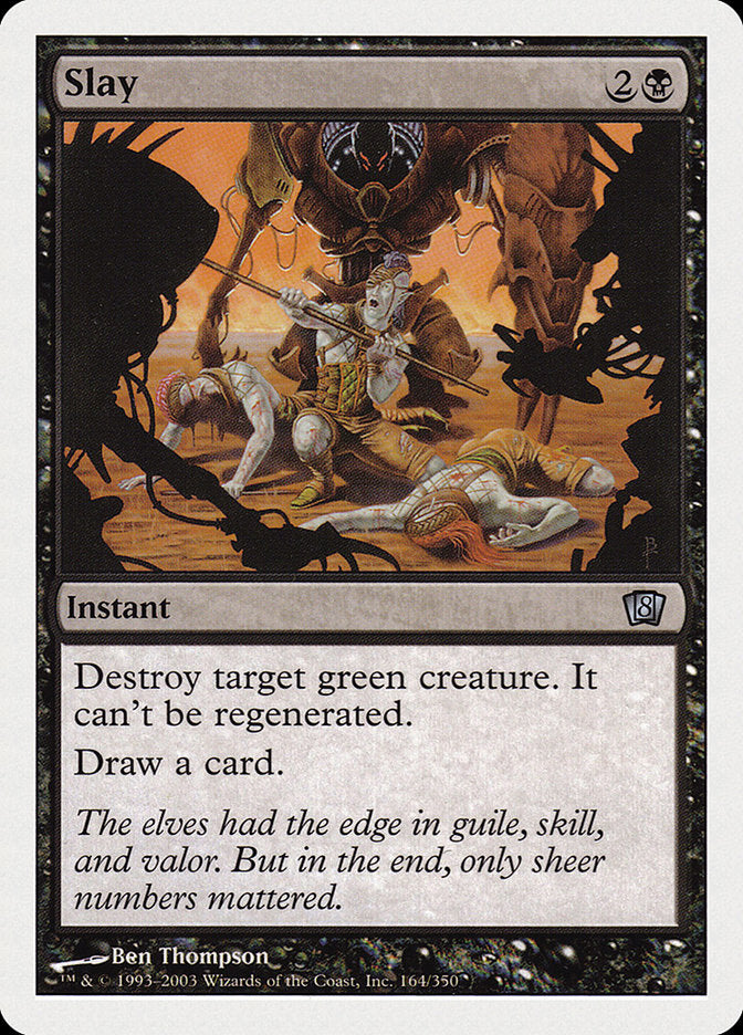 Slay (164) [Eighth Edition] | Odin's Place