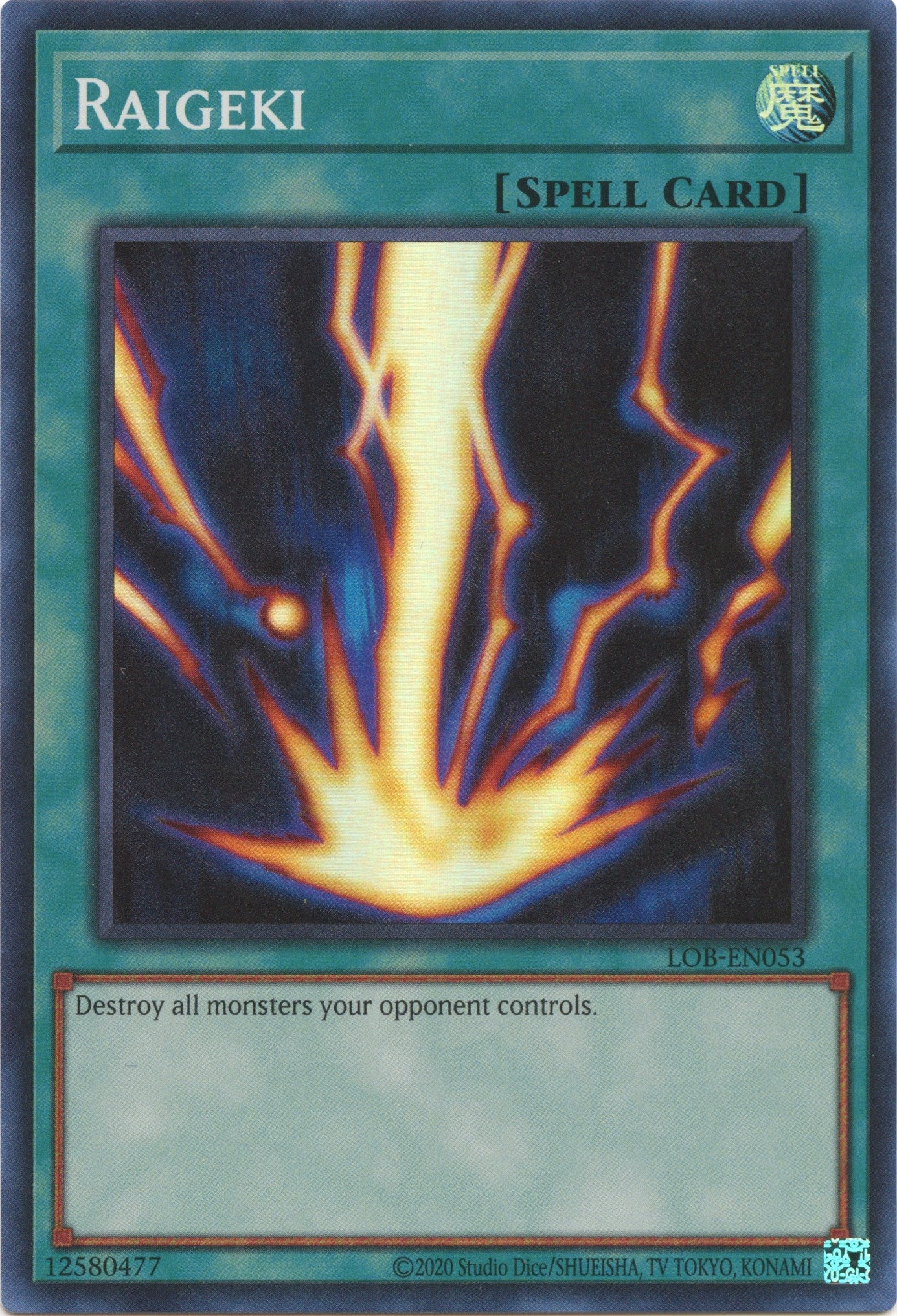 Raigeki (25th Anniversary) [LOB-EN053] Super Rare | Odin's Place