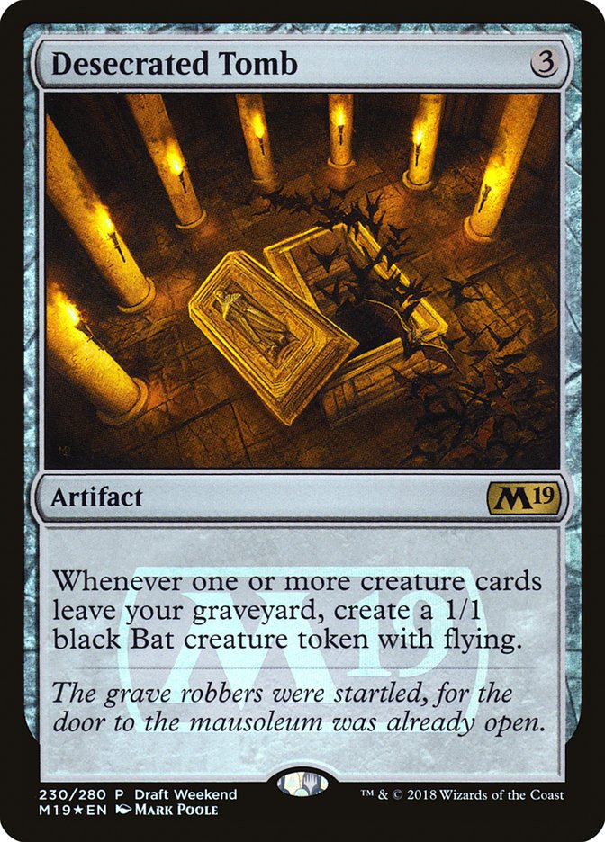 Desecrated Tomb (230) (Draft Weekend) [Core Set 2019 Promos] | Odin's Place