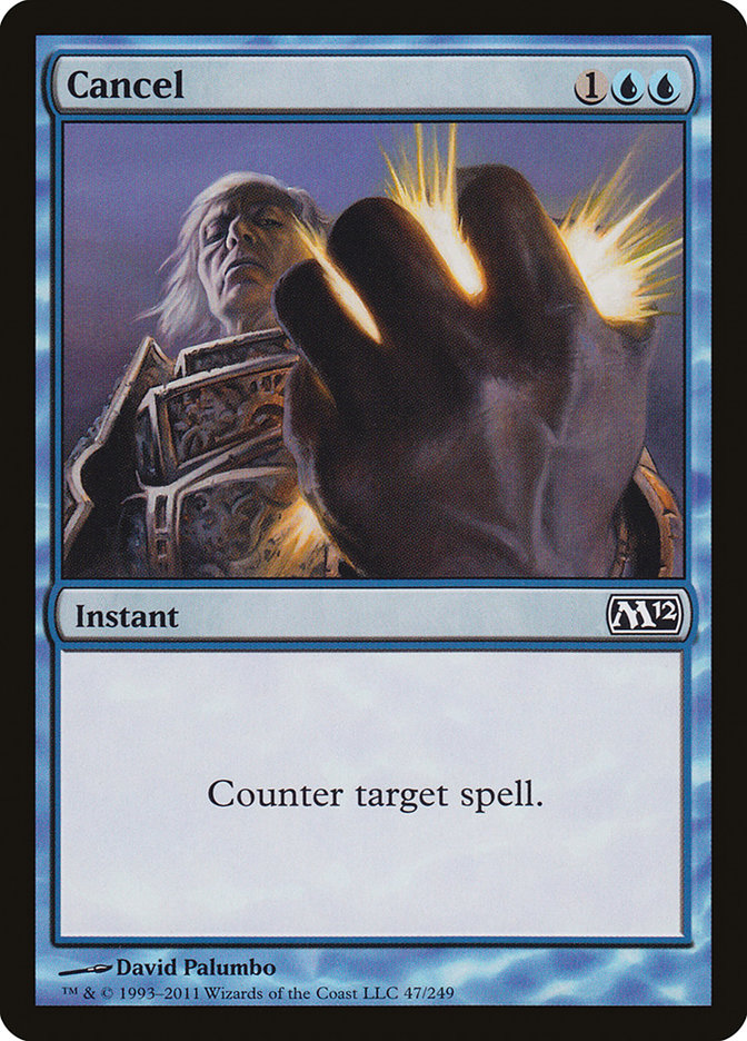 Cancel (47) [Magic 2012] | Odin's Place