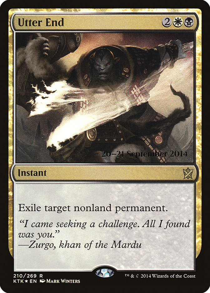 Utter End (210) [Khans of Tarkir Prerelease Promos] | Odin's Place