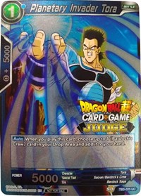 Planetary Invader Tora (TB3-025) [Judge Promotion Cards] | Odin's Place