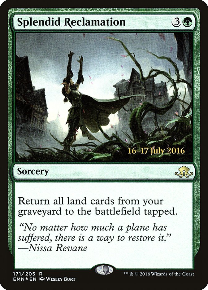 Splendid Reclamation (171) [Eldritch Moon Prerelease Promos] | Odin's Place