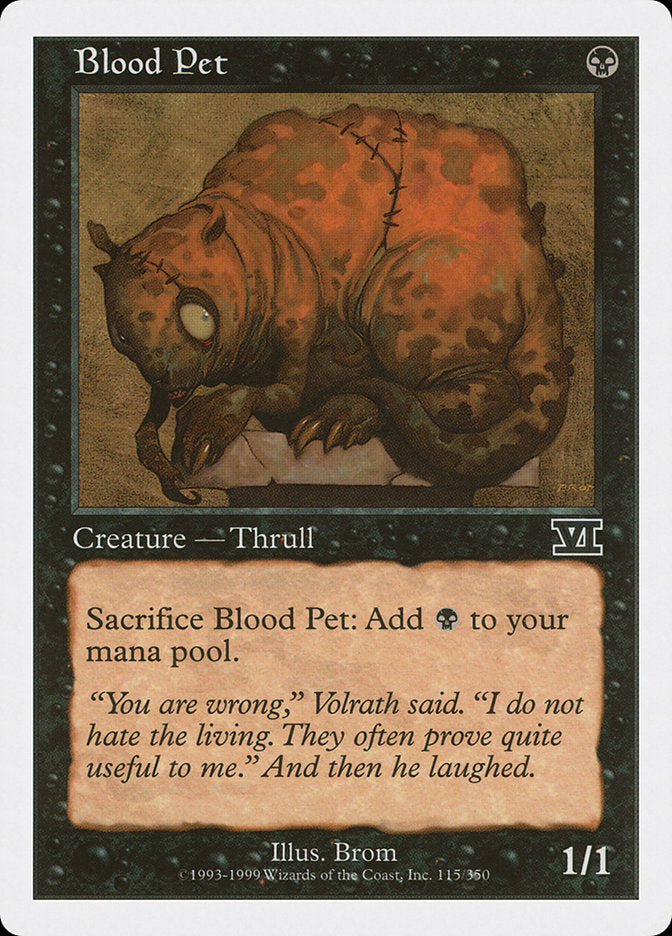 Blood Pet (115) [Classic Sixth Edition] | Odin's Place