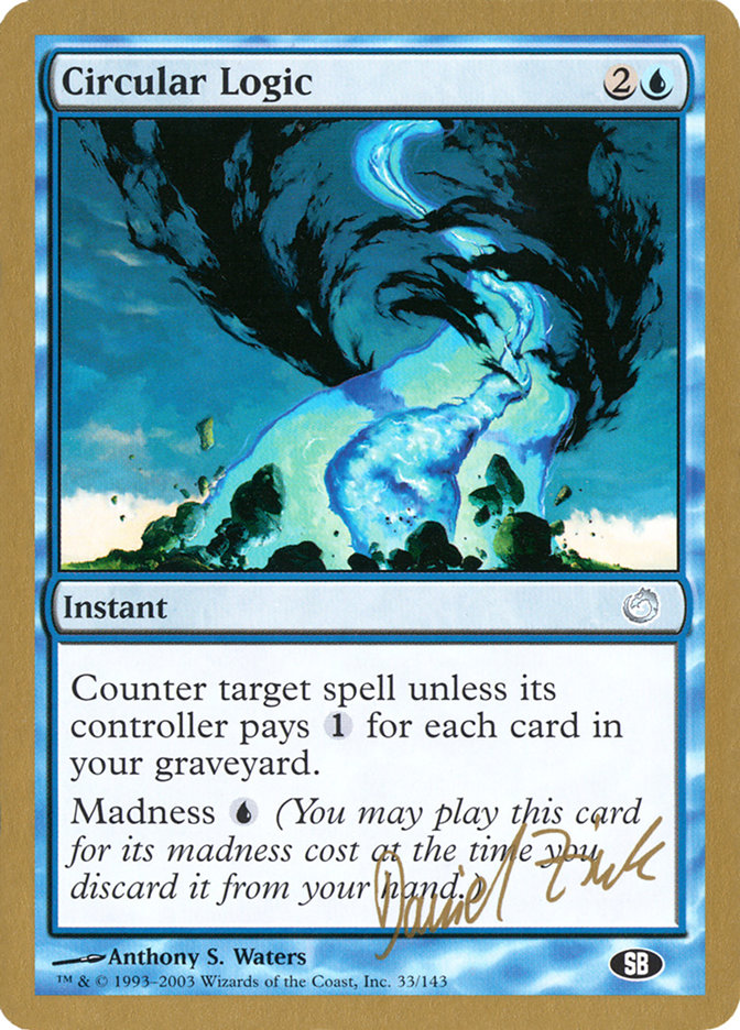 Circular Logic (Daniel Zink) (SB) [World Championship Decks 2003] | Odin's Place
