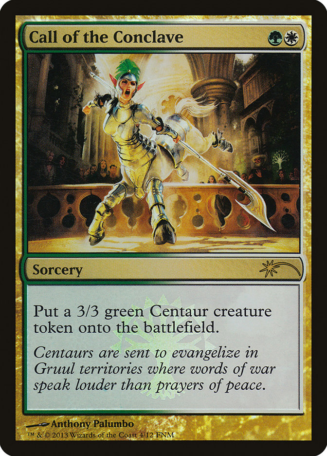 Call of the Conclave (4) [Friday Night Magic 2013] | Odin's Place