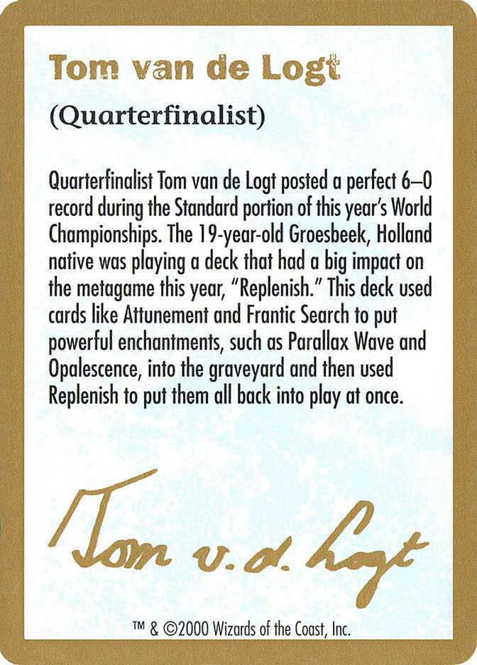 Tom van de Logt Bio [World Championship Decks 2000] | Odin's Place