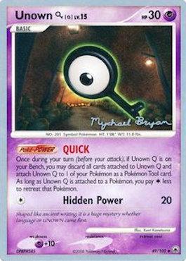 Unown Q LV.15 (49/100) (Happy Luck - Mychael Bryan) [World Championships 2010] | Odin's Place