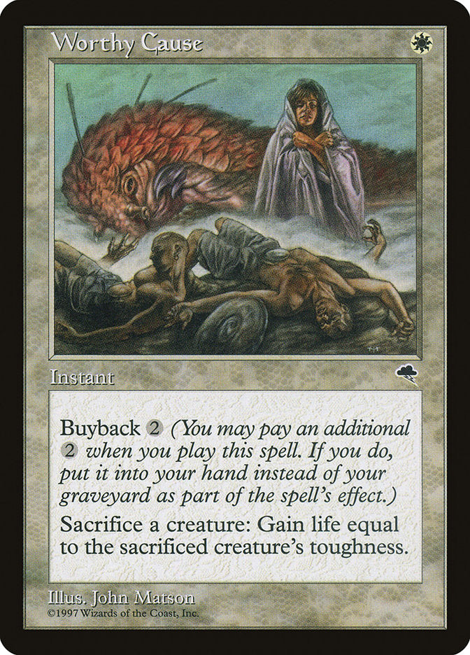 Worthy Cause (53) [Tempest] | Odin's Place