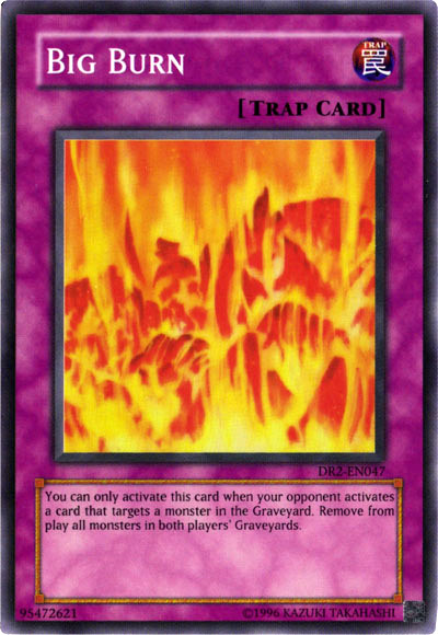 Big Burn [DR2-EN047] Super Rare | Odin's Place