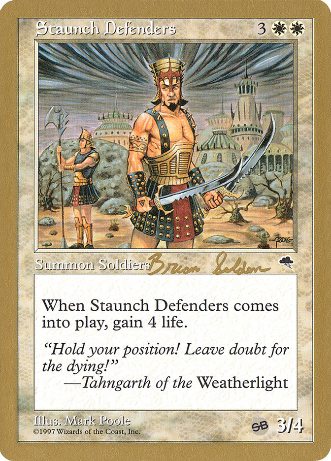 Staunch Defenders (Brian Selden) (SB) [World Championship Decks 1998] | Odin's Place