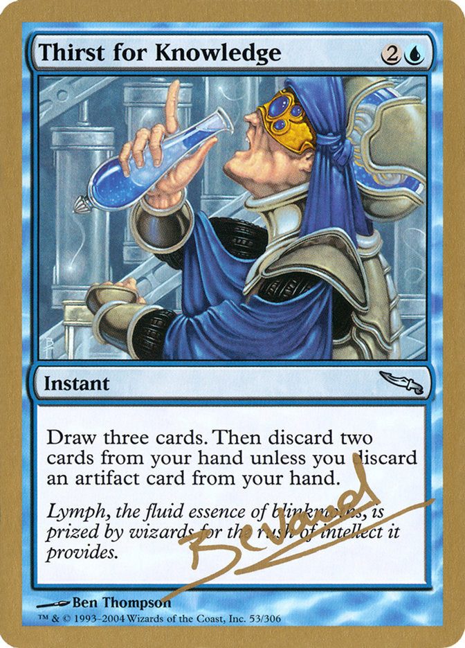 Thirst for Knowledge (Manuel Bevand) [World Championship Decks 2004] | Odin's Place