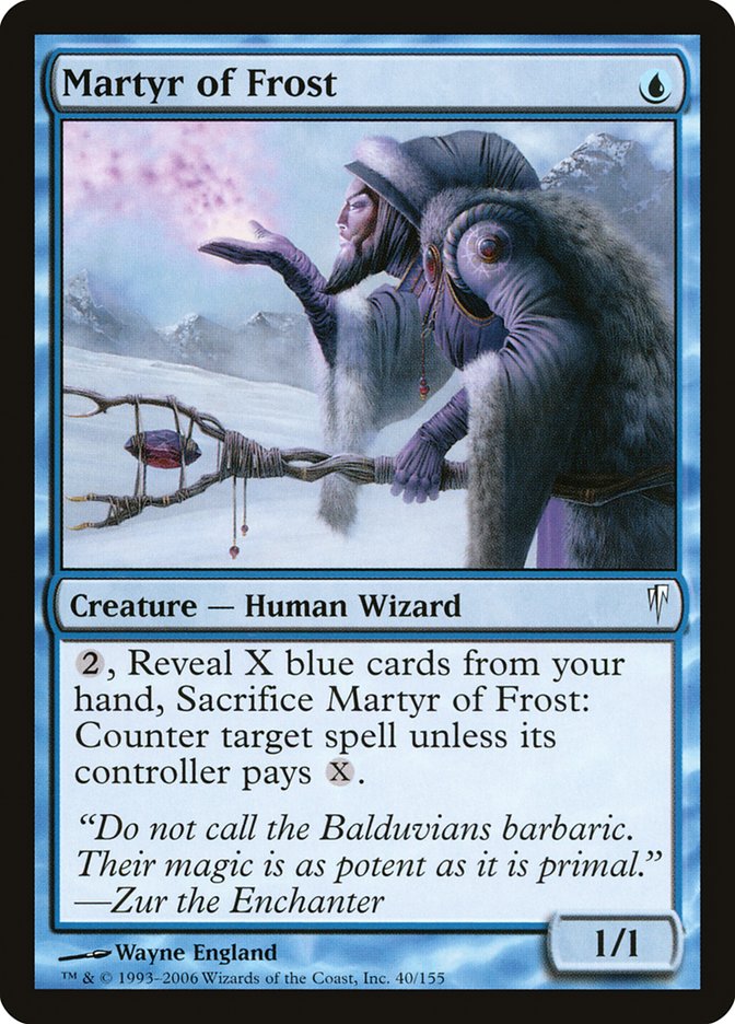 Martyr of Frost (40) [Coldsnap] | Odin's Place