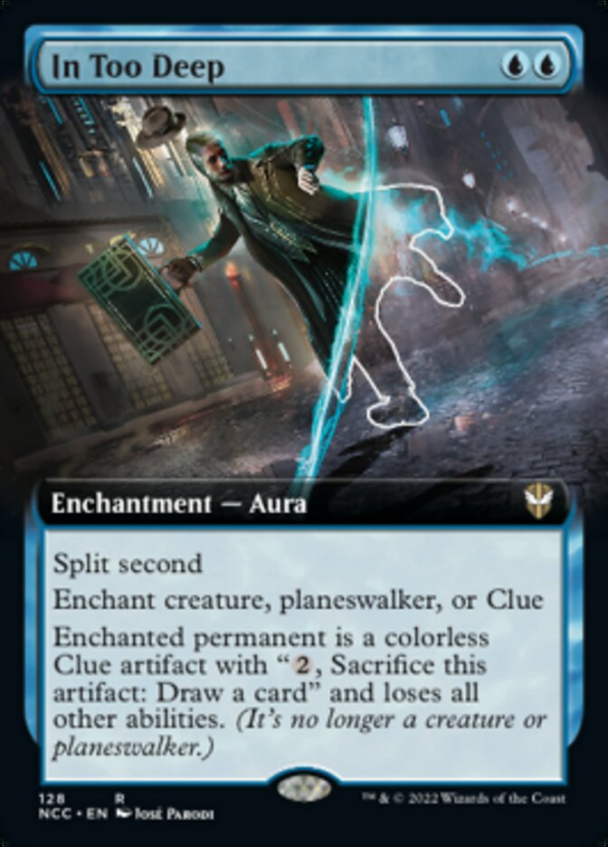 In Too Deep (Extended Art) [Streets of New Capenna Commander] | Odin's Place