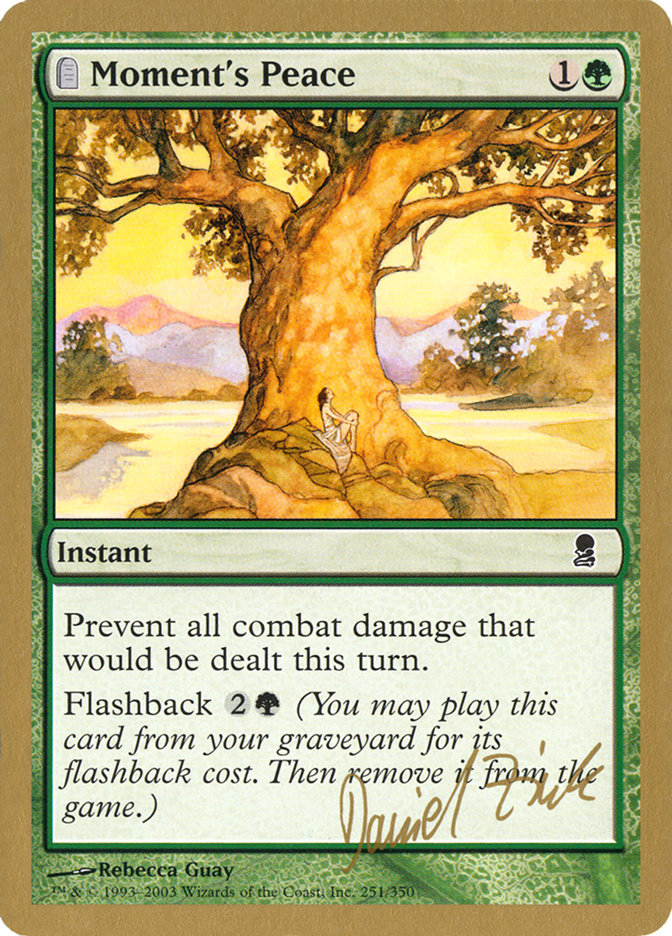 Moment's Peace (Daniel Zink) [World Championship Decks 2003] | Odin's Place