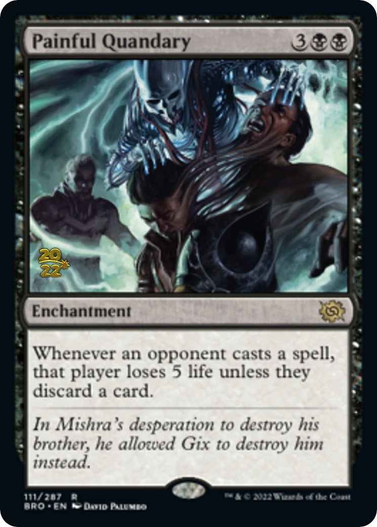 Painful Quandary [The Brothers' War Prerelease Promos] | Odin's Place