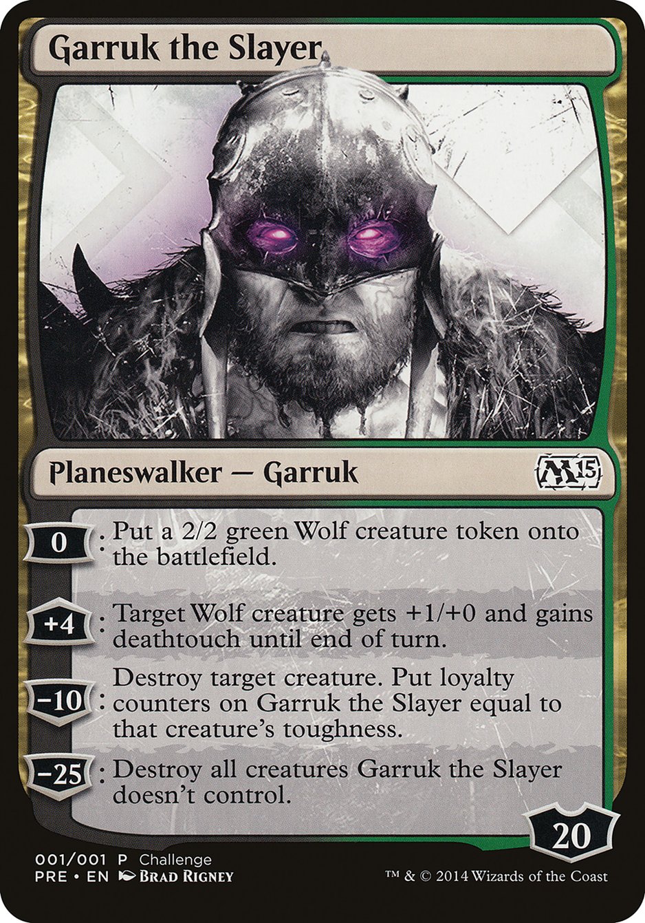 Garruk the Slayer (1) (Prerelease Challenge) [Magic 2015 Prerelease Promos] | Odin's Place