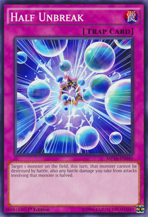Half Unbreak [MP16-EN040] Common | Odin's Place