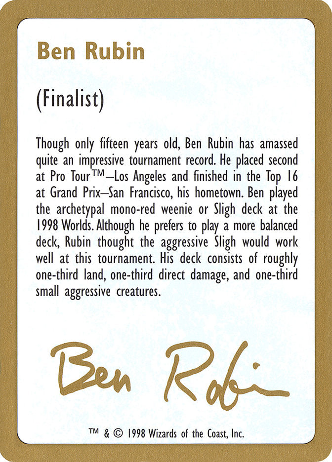 Ben Rubin Bio [World Championship Decks 1998] | Odin's Place