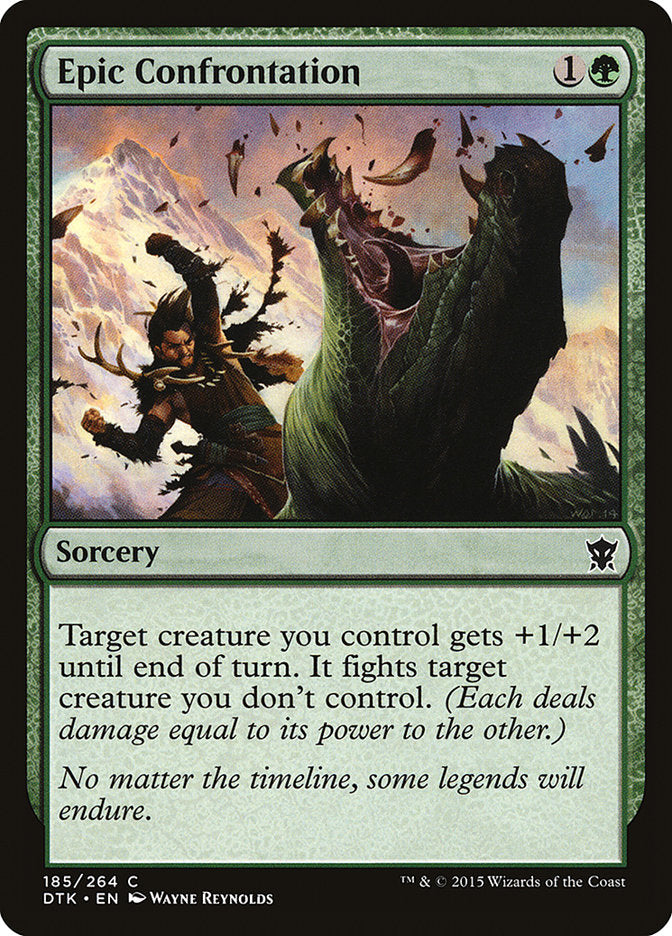 Epic Confrontation (185) [Dragons of Tarkir] | Odin's Place