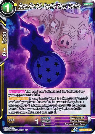 Seven-Star Ball, Negative Energy Overflow (BT11-116) [Vermilion Bloodline 2nd Edition] | Odin's Place