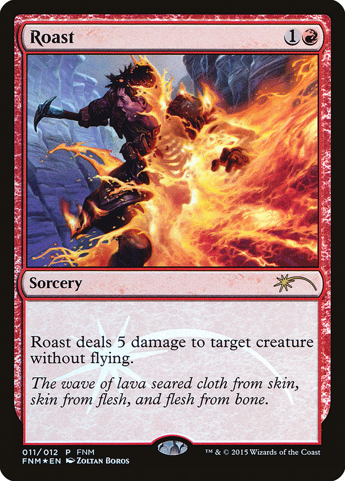 Roast (11) [Friday Night Magic 2015] | Odin's Place