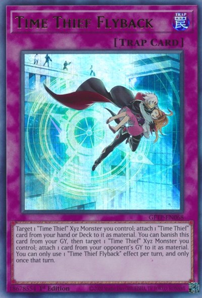 Time Thief Flyback [GFTP-EN068] Ultra Rare | Odin's Place