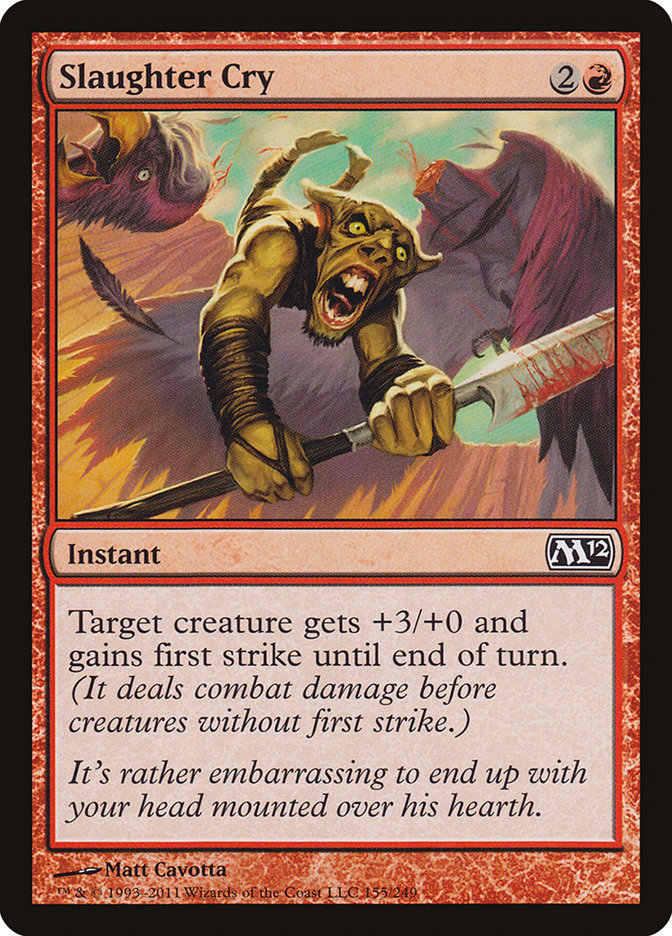 Slaughter Cry (155) [Magic 2012] | Odin's Place