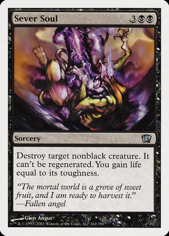 Sever Soul (162) [Eighth Edition] | Odin's Place