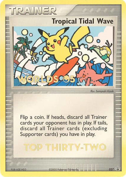 Tropical Tidal Wave (027) (Worlds 2005 Top 32) [Nintendo: Black Star Promos] | Odin's Place