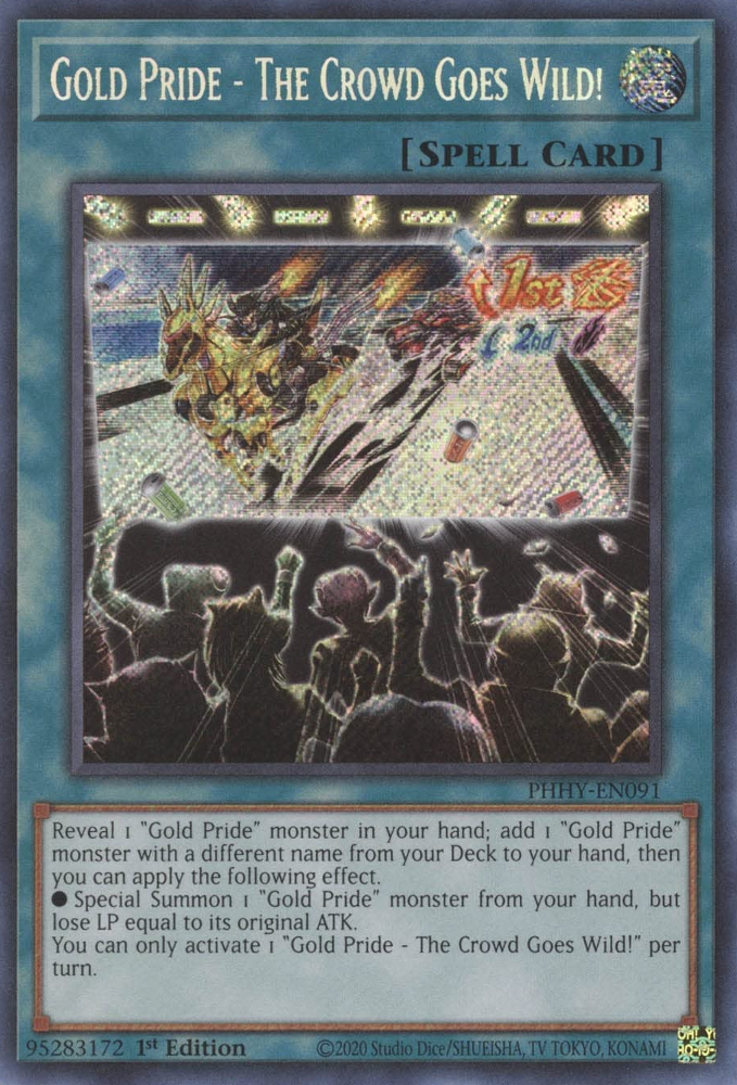 Gold Pride - The Crowd Goes Wild! [PHHY-EN091] Secret Rare | Odin's Place