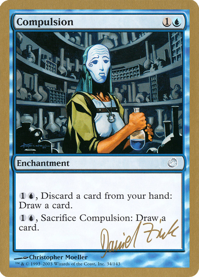 Compulsion (Daniel Zink) [World Championship Decks 2003] | Odin's Place